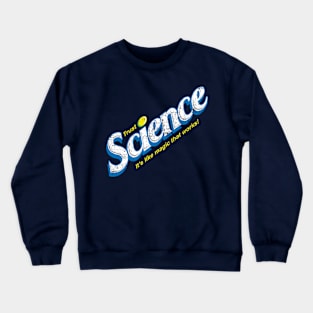 Trust Science Crewneck Sweatshirt